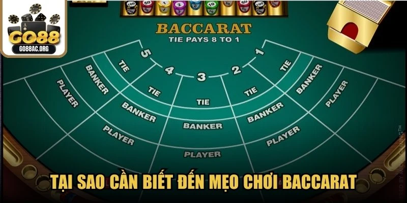 Tại sao cần biết đến mẹo chơi baccarat